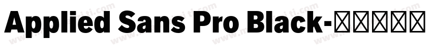 Applied Sans Pro Black字体转换